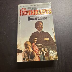 The Immigrants by Howard Fast (1987, Mass Market)